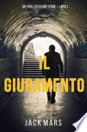 Il Giuramento (Un Thriller della Serie Luke Stone – Libro Secondo)