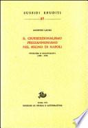 Il giurisdizionalismo pregiannoniano nel regno di Napoli. Problema e bibliografia (1563-1723)