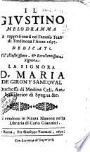 Il Giustino melodramma da rappresentarsi nel famoso teatro di Tordinona l'anno 1695. Dedicato ... Maria de Giron y Sandoual ..