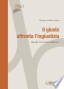 Il giusto affronta l'ingiustizia.