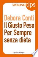 Il giusto peso per sempre senza dieta - Sperling Tips