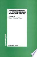 Il governo della città e lo sviluppo economico di Siena negli anni '90