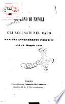 Il governo di Napoli e gli accusati nel capo per gli avvenimenti politici del 15 maggio 1848