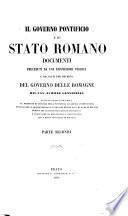 Il Governo Pontificio e lo Stato Romano: documenti preceduti da una esposizione storica, e raccolti ... dal Cav. A. G.