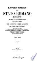 il governo pontificio e lo stato romano documenti preceduti da una esposizione storica e raccolti per decreto del governo dell romagne dal dav. achille gennarelli