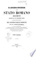 Il governo pontificio e lo stato romano documenti preceduti da una esposizione storica e raccolti per decreto del governo delle Romagne dal cav. Achille Gennarelli