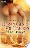 Il gran gesto di garron