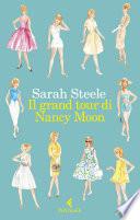 Il grand tour di Nancy Moon