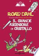 Il grande ascensore di cristallo