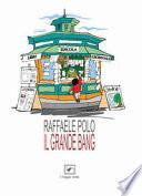 Il grande bang. Storie a vapore nel salento che non c'è più