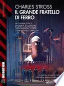 Il grande fratello di ferro