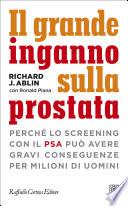 Il grande inganno sulla prostata