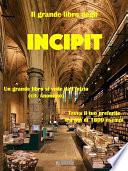 Il grande libro degli incipit