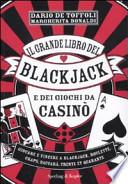 Il grande libro del blackjack e dei giochi da casinò