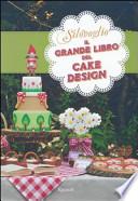 Il grande libro del cake design