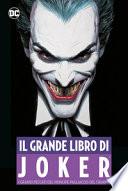 Il grande libro del Joker. I grandi peccati del principe pagliaccio del crimine