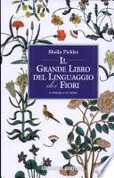 Il grande libro del linguaggio dei fiori