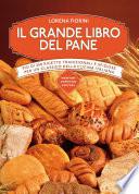 Il grande libro del pane