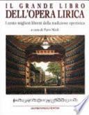 Il grande libro dell'opera lirica