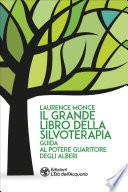 Il grande libro della silvoterapia