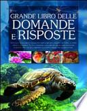 Il grande libro delle domande e delle risposte