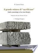 Il grande mistero di “sacrificium” (2 Volumi)