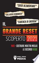 Il Grande Reset 2021 Scoperto