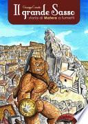 Il grande Sasso. Storia di Matera a fumetti