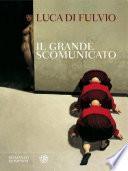 Il grande scomunicato