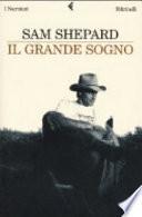 Il grande sogno