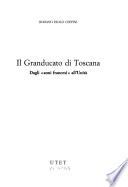 Il Granducato di Toscana: Dagli anni francesi all'Unità