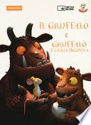 Il Gruffalò-Il Gruffalò e la sua piccolina. DVD. Con Libro