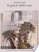 Il guscio delle cose