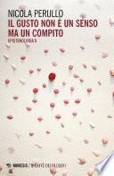 Il gusto non è un senso ma un compito