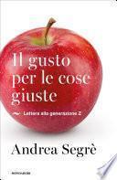 Il gusto per le cose giuste