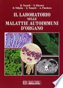 Il laboratorio nelle malattie autoimmuni d'organo