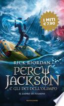 Il ladro di fulmini. Percy Jackson e gli dei dell'Olimpo