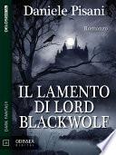 Il lamento di Lord Blackwolf