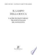 Il lampo della bocca e altre figurate parole tra poeti italiani del Novecento