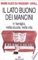 Il lato buono dei mancini. In famiglia, nella scuola, nella vita