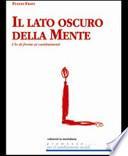 Il lato oscuro della mente. L'io di fronte ai cambiamenti