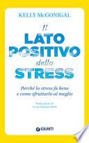 Il lato positivo dello stress
