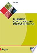 Il lavoro con gli anziani in casa di riposo