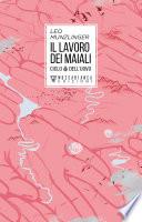 Il lavoro dei maiali
