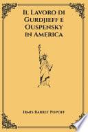 Il Lavoro di Gurdjieff e Ouspensky in America