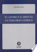 Il lavoro e il diritto.