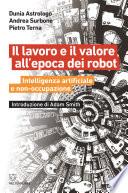 Il lavoro e il valore all’epoca dei robot