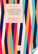 Il lavoro nella learning society: la sfida delle competenze