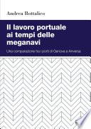 Il lavoro portuale ai tempi delle meganavi