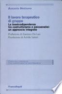 Il lavoro terapeutico di gruppo. La tossicodipendenza tra costruttivismo e psicanalisi: un approccio integrato